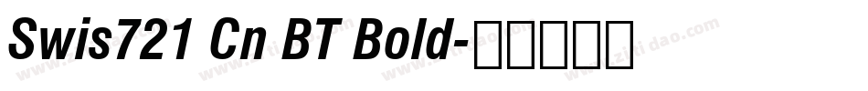 Swis721 Cn BT Bold字体转换